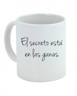 Taza El secreto está en las ganas