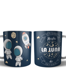 Taza Te quiero hasta la luna de ida y vuelta